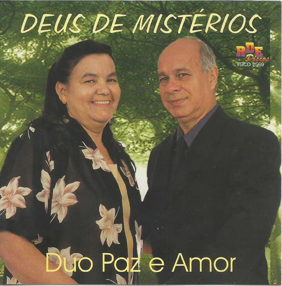 DUO PAZ E AMOR - DEUS DE MISTÉRIO