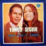 Duo Paz e Amor - Vamos Seguir (1980)