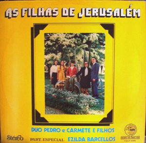 Duo Pedro Carmete E Filhos - As Filhas de Jerusalém