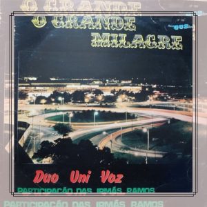 Duo Uni Voz - O Grande Milagre