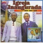 DUO UNY VOZ IGREJA INAUGURADA