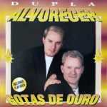 DUPLA ALVORECER-GOTAS DE OURO-VOZ E PB