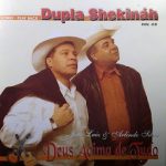 Dupla Irmãos Shekináh- Relatos do Criador- Vol.05