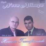 Baixe os CDs gospel - Dupla Nova Alinça homem transformado voz e play back Dupla Nova Alinça homem transformado voz e play back