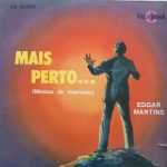 Edgar Martins 1958 - Mais Perto