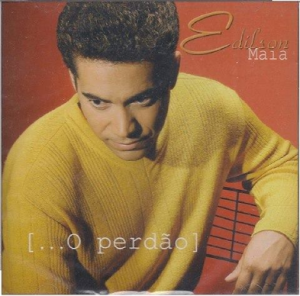 Edilson Maia (2003) - ...O Perdão