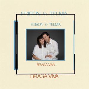 Édison e Telma - Brasa Viva 1988