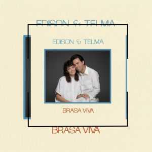 Édison e Telma - Brasa Viva 1988