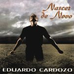 Playlists - Eduardo Cardozo Mais Tocadas Eduardo Cardozo mais tocadas 2026