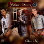 Efraim Soares (2013) - Sua Vez