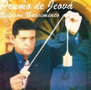 EgiPson Nascimento - O Prumo de Jeová