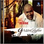 ELE DISSE - GERSON RUFINO 2013