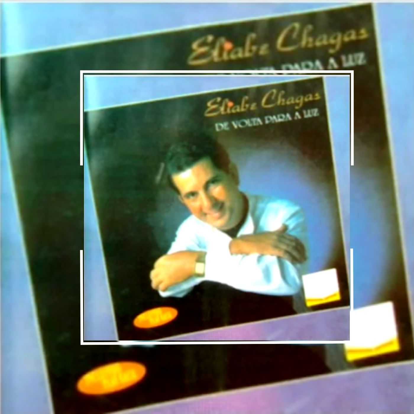 Eliabe Chagas - De Volta Para a Luz (1994)