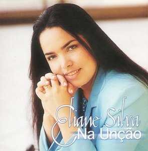Eliane Silva - Na Unção (2001)