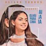 Eliane Torres - Olhai Para Cima