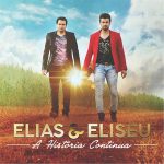 Playlists - Elias E Eliseu Mais Tocadas Elias E Eliseu mais tocadas 2026