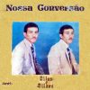 Elias e Elizeu - Nossa Conversão 1982