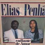 Elias e Penha - Radiante de Amor 1989