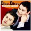 Elias & Eliseu (2010) - Diamante Lapidado