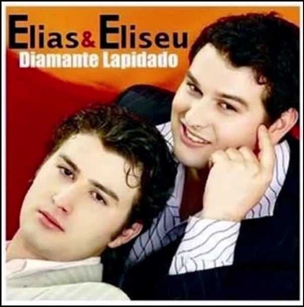 Elias & Eliseu (2010) - Diamante Lapidado