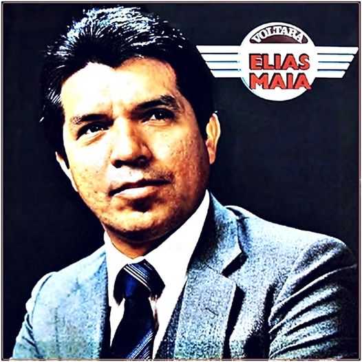 Elias Maia - Voltará