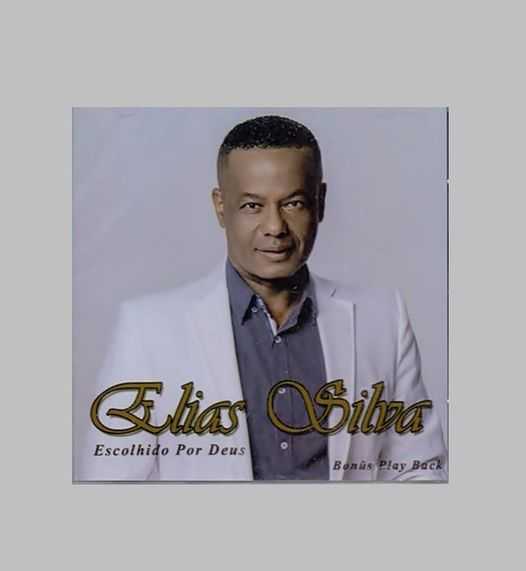 Elias Silva | Escolhido Por Deus (Voz e Pb)