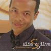 Elias Silva - Resgatando Sonhos (2001)