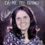 Élida Lamounier - Dá-me Teu Ensino 1977