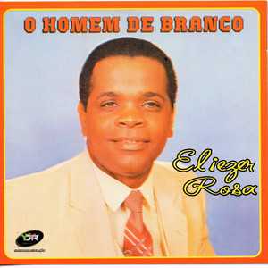 Eliezer Rosa mais tocadas 2026