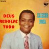 Eliezer Rosa - Deus Resolve Tudo (1982)