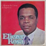 Eliezer Rosa - O Homem da Corôa de Espinhos 1988