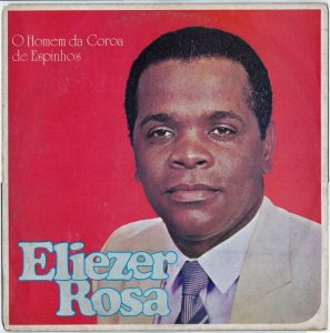 Eliezer Rosa - O Homem da Corôa de Espinhos 1988