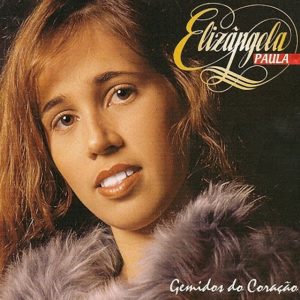 Elizângela Paula (2001) - Gemidos do Coração