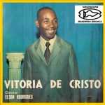Elson Rodrigues - Vitória de Cristo 1979