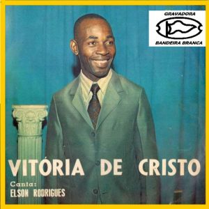 Elson Rodrigues - Vitória de Cristo 1979