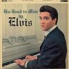 Elvis Presley - His Hand In Mine 1961