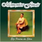 Elzi Pereira Da Silva - Momentos Finais