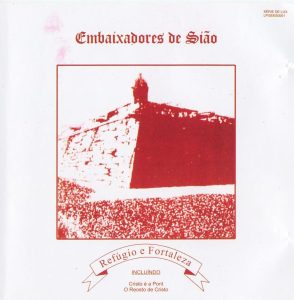 Embaixadores de Sião - Refúgio e Fortaleza (1983)