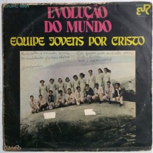 Equipe Jovens Por Cristo - Evolução do Mundo