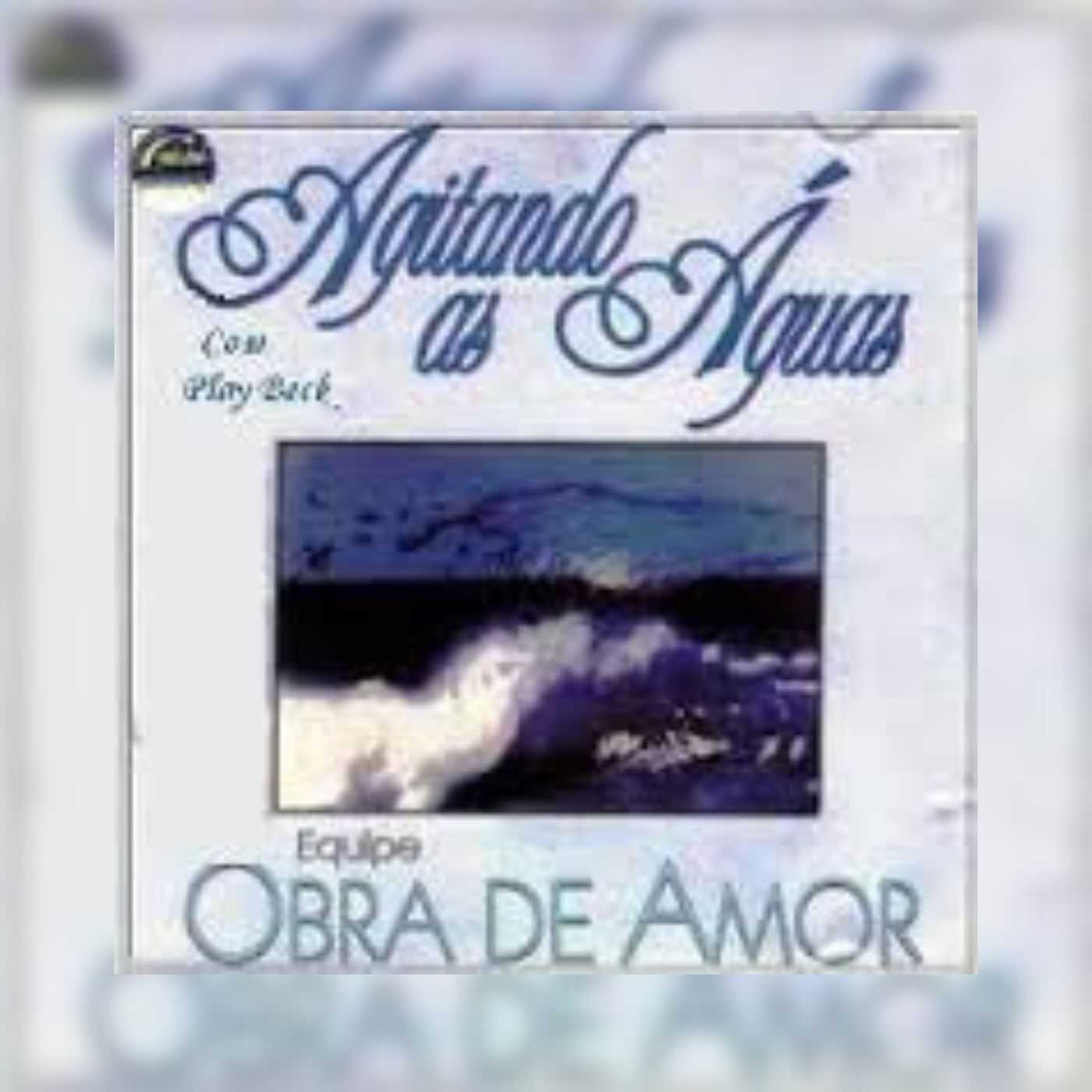 Equipe Obra de Amor - Agitando as Aguas