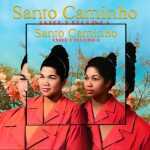Ester e Florinda - Santo Caminho