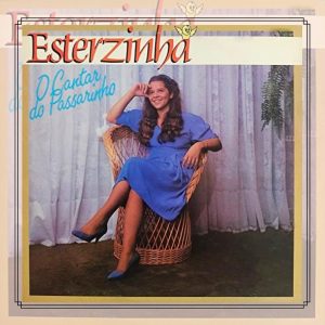Esterzinha - O Cantar do Passarinho