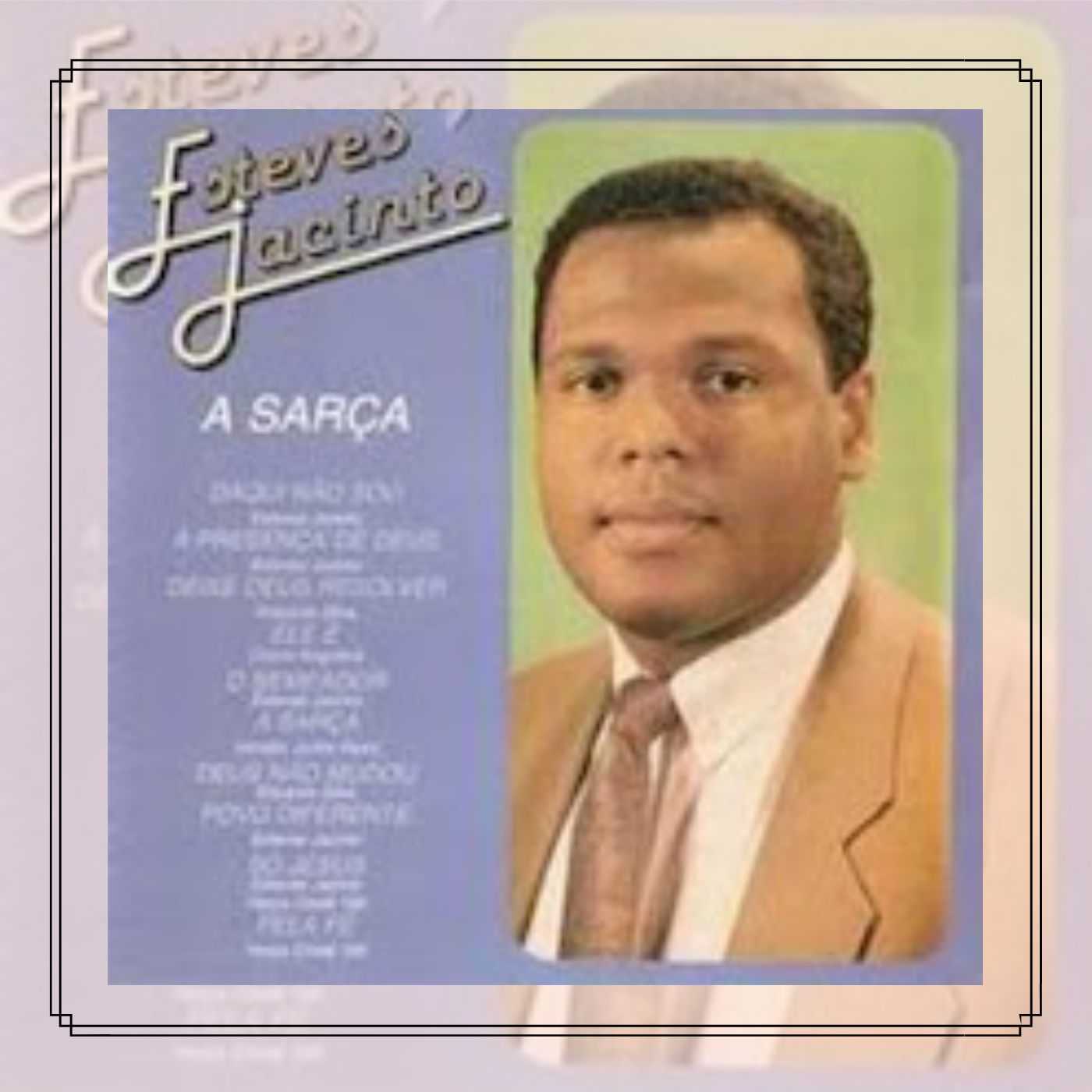 Baixe os CDs gospel – Esteves Jacinto – A Sarça Esteves Jacinto - A Sarça
