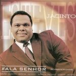 Esteves Jacinto - Fala Senhor (1990)