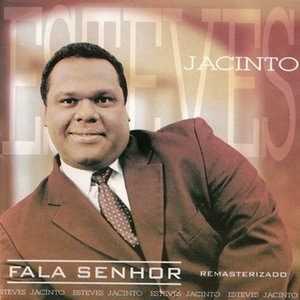 Esteves Jacinto - Fala Senhor (1990)