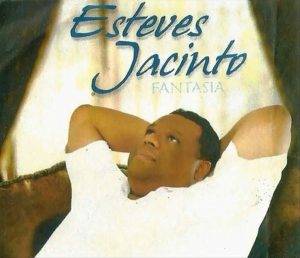 Esteves Jacinto - Fantasia (Voz & Playback)