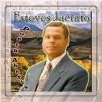 Esteves Jacinto - Porta Aberta