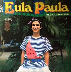 Eula Paula - Visão Missionária