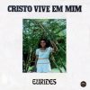 Eurides - Cristo vive em Mim
