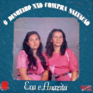 Eva e Anazita - O dinheiro não compra Salvação Ano: 1987 Credito Will Rocha